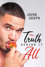 Jovon joseph: the truth behind it all cover image