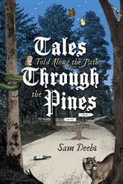 Tales told along the path through the pines cover image