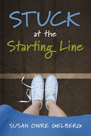 Stuck at the starting line. A Coming of Age Story cover image