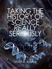 Taking the history of science really seriously cover image