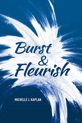 Cover image for Burst & Fleurish