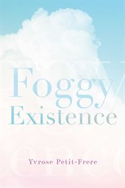 Foggy existence cover image