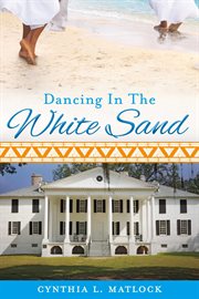 Dancing in the white sand cover image
