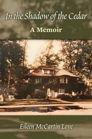In the shadow of the cedar - a memoir cover image