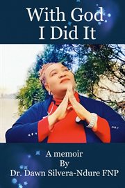 With god, i did it, a memoir cover image