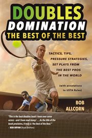 Doubles domination. THE BEST OF THE BEST TIPS, TACTICS AND STRATEGIES cover image