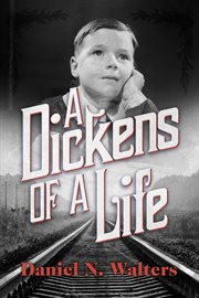 A dickens of a life cover image