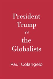 President trump vs the globalists cover image