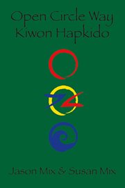Open circle way. Kiwon Hapkido cover image