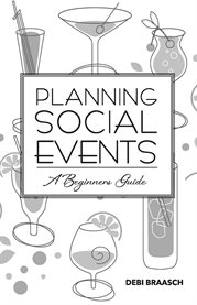 Planning social events. A Beginners Guide cover image