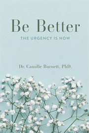Be better. The Urgency is Now cover image