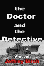 The doctor and the detective cover image