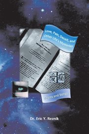 Love, pain, deceit, and other life's mysteries. Poems and Songs cover image