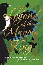 The legend of the magpie king cover image
