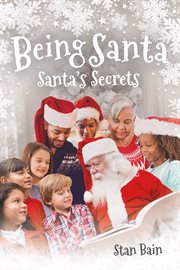 Being santa. Santa's Secrets cover image