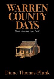 Warren county days. Short Stories of Opal Pratt cover image