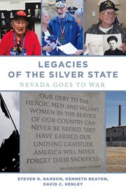 Legacies of the silver state. Nevada goes to war cover image
