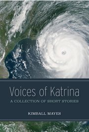 Voices of katrina. A Collection of Short Stories cover image