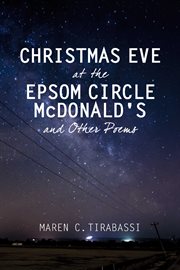 Christmas eve at the epsom circle mcdonald's and other poems cover image