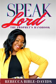 Speak lord. The Prophets Manual cover image