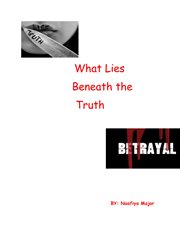 What lies beneath the truth cover image