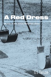 A red dress. Murder in the Green Mountain State cover image