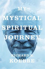 My mystical spiritual journey cover image