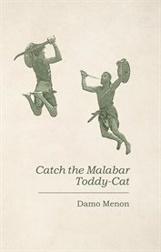 Catch the malabar toddy-cat cover image