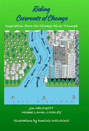 Riding currents of change. Inspiration from the Chicago River Triumph cover image