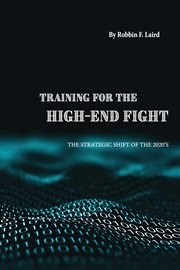Training for the high-end fight. The Strategic Shift of the 2020s cover image