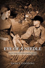 Eye of a needle. Book three in the Restoration Series cover image