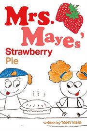 Mrs. mayes' strawberry pie cover image