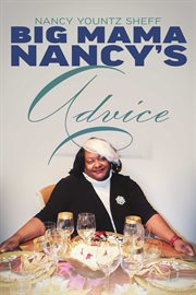 Big mama nancy's advice cover image