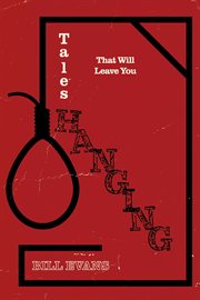 Tales that will leave you hanging cover image