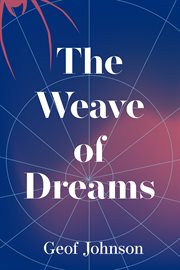 The weave of dreams cover image