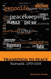 Transition to peace burundi 1993-2008 cover image