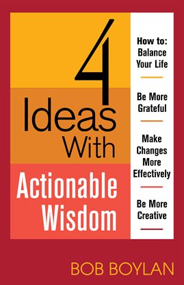 Cover image for 4 Ideas With Actionable Wisdom