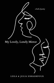 My lovely, lonely mirror cover image