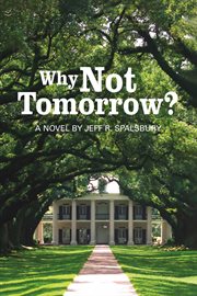 Why not tomorrow? cover image