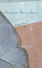 Photographic memory camera. Poems & Stories cover image