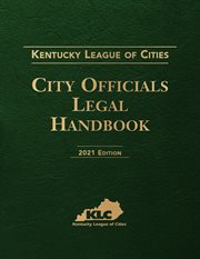 Kentucky league of cities: city officials legal handbook cover image