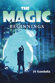 The Magic : Beginnings cover image