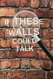 If These walls Could Talk cover image