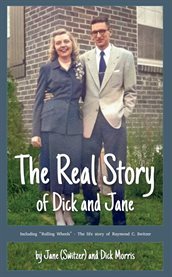 The real story of dick and jane cover image