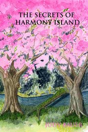 The secrets of harmony island cover image