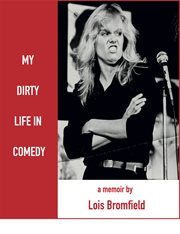 My dirty life in comedy cover image