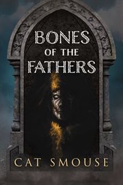 Bones of the fathers cover image