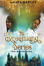 The dreamland series the beginning. The Beginning cover image