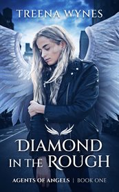 Agents of angels. Diamond in the Rough cover image