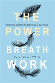 The power of breath work cover image
